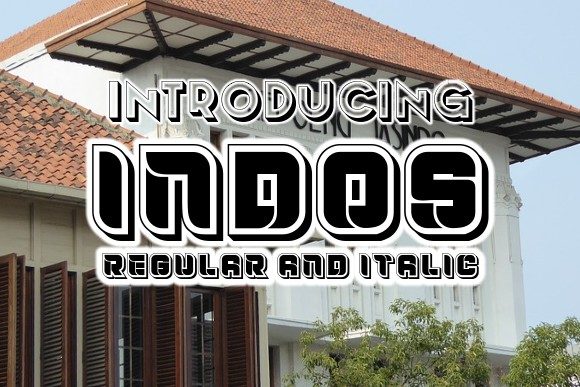 Indos: A Trendy Display Font for Modern Design